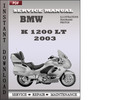Thumbnail BMW K 1200 LT 2003 Service Repair Manual Download