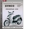 Thumbnail Kymco People 150 Service Repair Manual Download