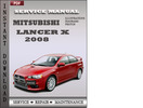 Thumbnail Mitsubishi Lancer X 2008 Service Repair Manual
