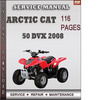 Thumbnail Arctic Cat 50 DVX 2008 Factory Service Repair Manual Download