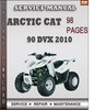 Thumbnail Arctic Cat 90 DVX 2010 Factory Service Repair Manual Download
