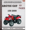 Thumbnail Arctic Cat 150 2009 Factory Service Repair Manual Download