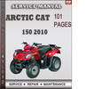 Thumbnail Arctic Cat 150 2010 Factory Service Repair Manual Download