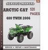 Thumbnail Arctic Cat 400 Twin 2006 Factory Service Repair Manual Download