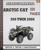 Thumbnail Arctic Cat 500 Twin 2006 Factory Service Repair Manual Download