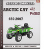Thumbnail Arctic Cat 650 2007 Factory Service Repair Manual Download