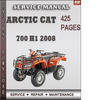 Thumbnail Arctic Cat 700 H1 2008 Factory Service Repair Manual Download