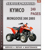 Thumbnail Kymco MONGOOSE 300 2005 Factory Service Repair Manual Download