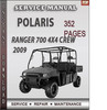 Thumbnail Polaris Ranger 700 4x4 Crew 2009 Factory Service Repair Manual Download