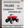 Thumbnail Polaris Scrambler 90 Sportsman 2001 Factory Service Repair Manual Download Thumbnail Polaris Scrambler 90 Sportsman 2001 Factory Service Repair Manual Download