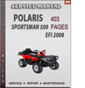 Thumbnail Polaris Sportsman 500EFI 2008 Factory Service Repair Manual Download Thumbnail Polaris Sportsman 500EFI 2008 Factory Service Repair Manual Download