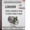 Thumbnail LEBHERR Diesel Engine D 9306 D 9308 D 9406 D 9408 Factory Service Repair Manual Download