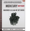 Thumbnail Mercury Mariner 210 240 HP Jet Drive Service Repair Manual D