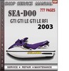 Thumbnail Seadoo GTI GTI LE GTI LE RFI 2003 Shop Service Repair Manual