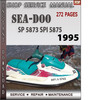 Thumbnail Seadoo SP 5873 SPI 5875 1995 Shop Service Repair Manual Down