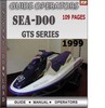 Thumbnail Seadoo GTS Series 1999 Operators Guide Manual Download