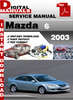 Thumbnail Mazda 6 2003 Factory Service Repair Manual 