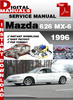 Thumbnail Mazda 626 MX-6 1996 Factory Service Repair Manual