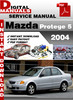 Thumbnail Mazda Protege 5 2004 Factory Service Repair Manual