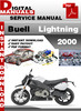 Thumbnail Buell Lightning 2000 Factory Service Repair Manual Thumbnail Buell Lightning 2000 Factory Service Repair Manual