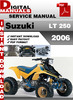 Thumbnail Suzuki LT 250 2006 Factory Service Repair Manual Pdf