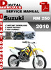 Thumbnail Suzuki RM 250 2010 Factory Service Repair Manual Pdf
