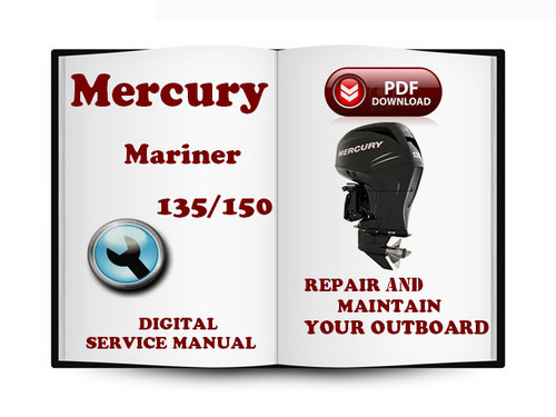 Product picture Mercury Mariner Outboard 135 150 Hp Optimax Service Repair Manual Download