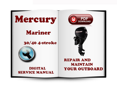 Product picture Mercury Mariner Outboard 30 40 Hp 4-stroke 2002 Service Repair Manual Download