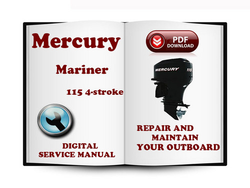 Product picture Mercury Mariner Outboard 115 Hp 4-stroke Service Repair Manual Download