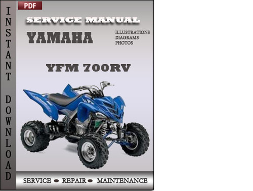 Product picture Yamaha YFM 700RV Service Repair Manual Download