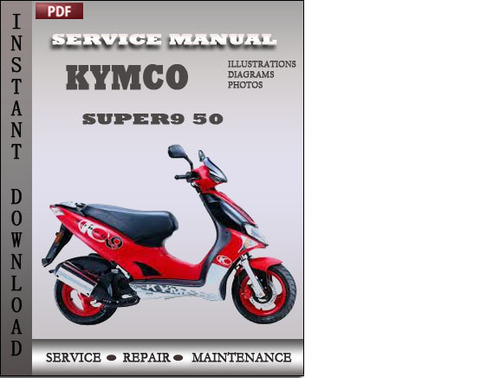 Product picture Kymco Super9 50 Service Repair Manual Download
