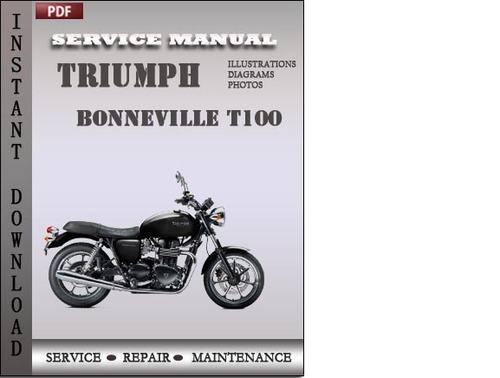 Product picture Triumph Bonneville T100 Service Repair Manual Download