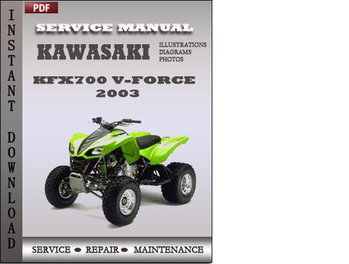 Product picture Kawasaki KFX700 V-Force 2003 Service Repair Manual Download