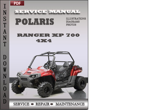 Product picture Polaris Ranger XP 700 4x4 Service Repair Manual Download