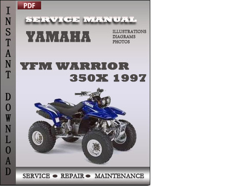 Product picture Yamaha YFM Warrior 350X 1997 Service Repair Manual Download