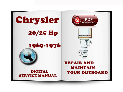 Product picture Chrysler Outboard 20 25 Hp 1969-1976 Service Repair Manual Download