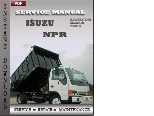 Product picture ISUZU NPR Workshop Service Repair Manual Download