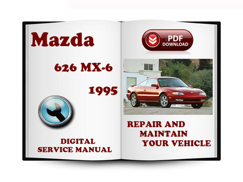 Product picture Mazda 626 MX-6 1995 Service Repair Manual