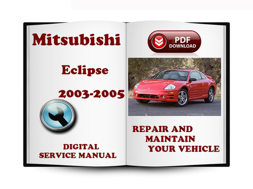 Product picture Mitsubishi Eclipse 2003-2005 Service Repair Manual