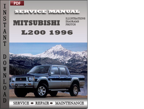 Product picture Mitsubishi L200 1996 Service Repair Manual