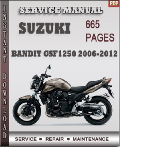 Product picture Suzuki Bandit GSF1250 2006-2012 Factory Service Repair Manual Download