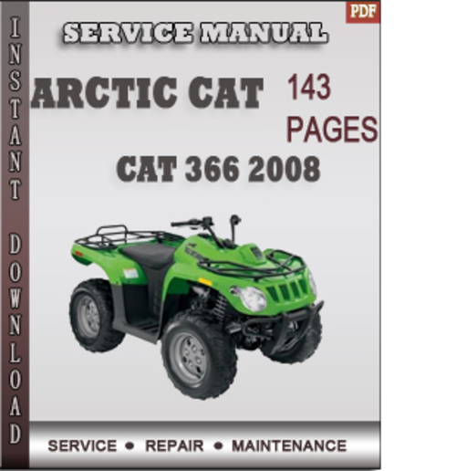 Product picture Arctic Cat 366 2008 Factory Service Repair Manual Download