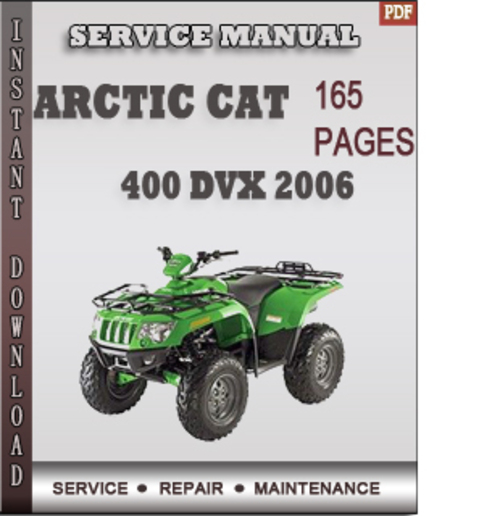 Product picture Arctic Cat 400 DVX 2006 Factory Service Repair Manual Download