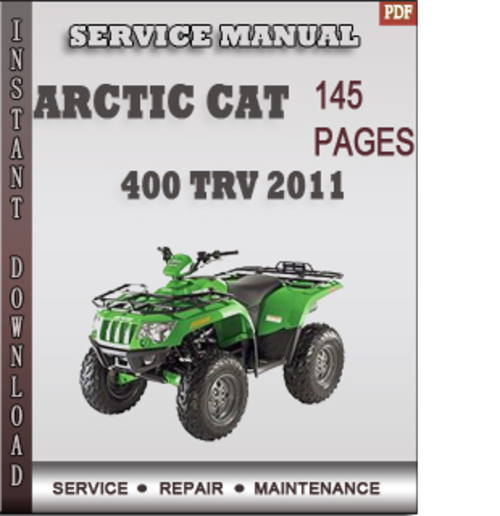 Product picture Arctic Cat 400 TRV 2011 Factory Service Repair Manual Download