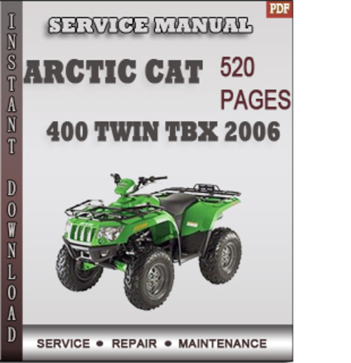 Product picture Arctic Cat 400 TBX Twin 2006 Factory Service Repair Manual Download