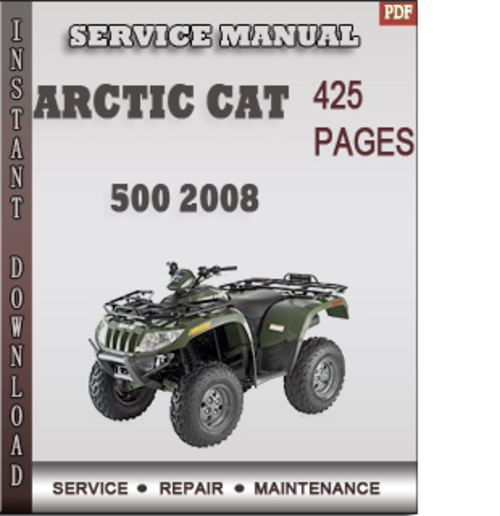 Product picture Arctic Cat 500 2008 Factory Service Repair Manual Download