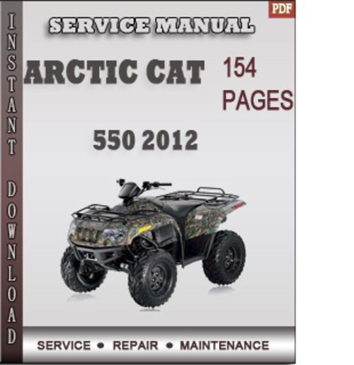 Product picture Arctic Cat 550 2012 Factory Service Repair Manual Download