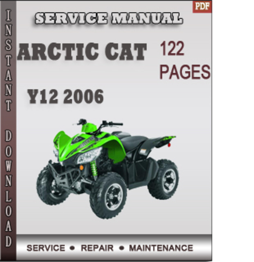 Product picture Arctic Cat Y12 2006 Factory Service Repair Manual Download