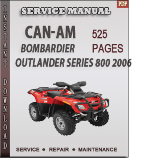 Product picture Can-Am  Bombardier Outlander Series 800 2006 Factory Service Repair Manual Download