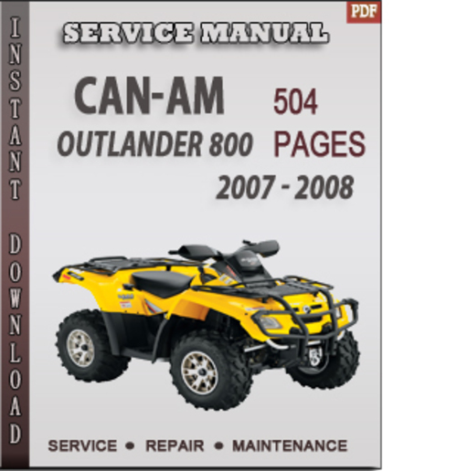 Product picture Can-Am Outlander 800 2007 - 2008 Factory Service Repair Manual Download